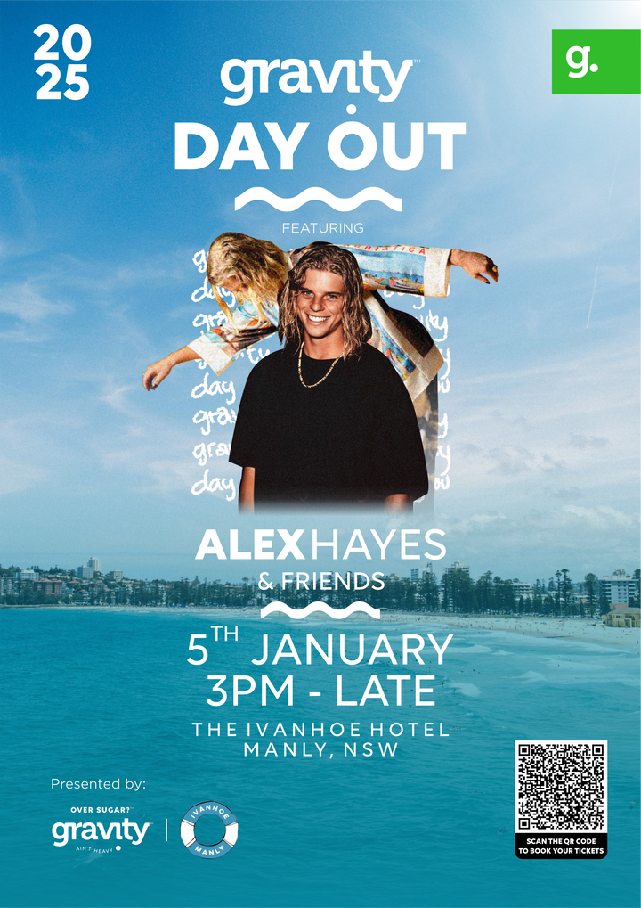 Gravity Day Out ~ Ivanhoe Manly feat. Alex Hayes