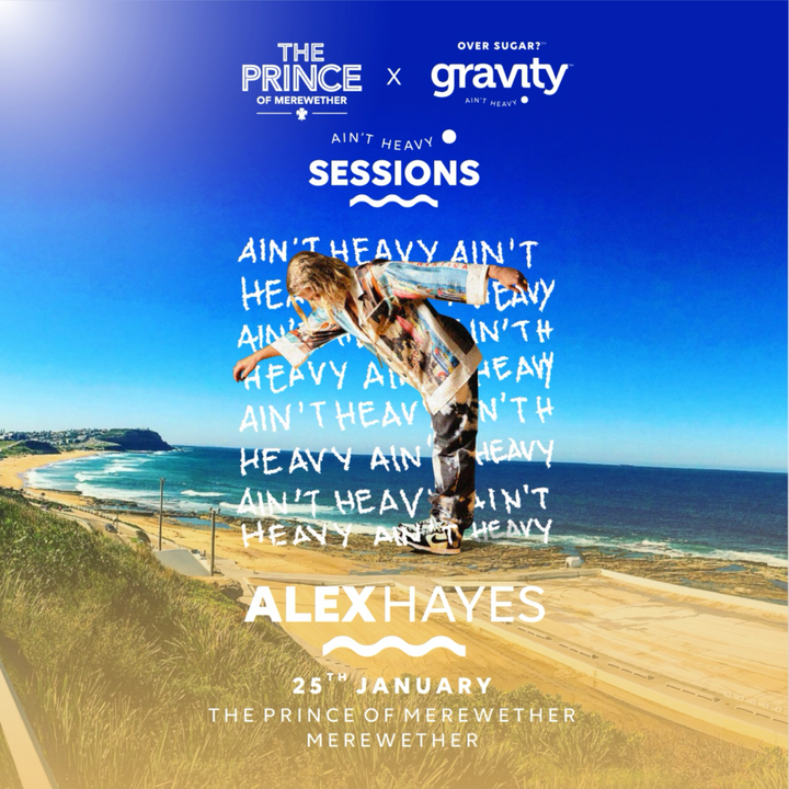 Ain't Heavy Sessions ~ The Prince of Merewether feat. Alex Hayes